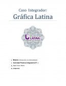 Caso Integrador: Gráfica Latina