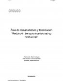 Área de remanufactura y terminación “Reducción tiempos muertos set-up moldureras”