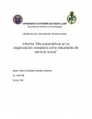 Informe “Mis expectativas en la organización receptora como estudiante de servicio social”