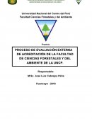 PROCESO DE EVALUACIÓN EXTERNA DE ACREDITACIÓN DE LA FACULTAD DE CIENCIAS FORESTALES Y DEL AMBIENTE DE LA UNCP