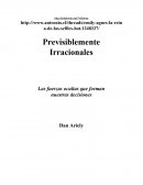 Las fuerzas ocultas que forman nuestras decisiones