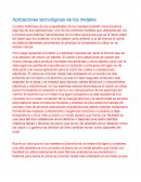 Aplicaciones tecnológicas de los metales