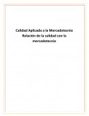 Relación de la calidad con la mercadotecnia