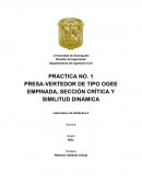 PRACTICA NO. 1 PRESA-VERTEDOR DE TIPO OGEE EMPINADA, SECCIÓN CRÍTICA Y SIMILITUD DINÁMICA