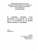 El marketing educativo como herramienta de promoción de la sana paz, y la convivencia en la Escuela Técnica Comercial