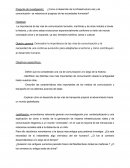 Pregunta de investigación: ¿Como el desarrollo de la infraestructura vial y de comunicación se relaciona al progreso de las sociedades humanas?