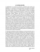 La globalización es un proceso de interacción e integración entre la gente y las empresas