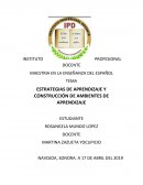ESTRATEGIAS DE APRENDIZAJE Y CONSTRUCCIÓN DE AMBIENTES DE APRENDIZAJE
