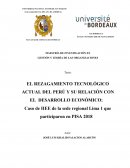 EL REZAGAMIENTO TECNOLÓGICO ACTUAL DEL PERÚ Y SU RELACIÓN CON EL DESARROLLO ECONÓMICO: Caso de IIEE de la sede regional Lima 1 que participaron en PISA 2018