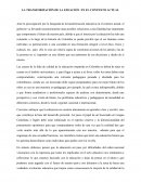 LA TRANSFORMACIÓN DE LA EDUACIÓN EN EL CONTEXTO ACTUAL