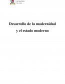 Desarrollo de la modernidad y el estado moderno