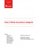 Caso tributacion. Caso 2 Renta de primera categoría
