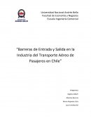 “Barreras de Entrada y Salida en la Industria del Transporte Aéreo de Pasajeros en Chile”