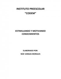 PREESCOLAR “CODEM” “ESTIMULANDO Y MOTIVANDO CONOCIMIENTOS”. Página 1