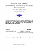 COMUNICACIÓN TERAPÉUTICA APLICADA POR LOS PROFESIONALES DE ENFERMERÍA A PACIENTES PRE- OPERATORIOS DEL QUIROFANO GENERAL