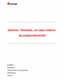 Informe “Omamet, un caso chileno de emprendimiento”