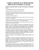 CÓMO LA MEJORA DE LA PRODUCTIVIDAD IMPACTA EN LA CALIDAD Y EL VALOR