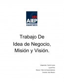 Trabajo taller de emprendedores ¿Cuál es nuestra idea de Negocio?