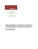 EMBELLECIMIENTO Y CREACION DE UN PARQUE EN LOS ALREDEDORES DEL LA INSTITUCION EDUCATIVA LOS COMUNEROS