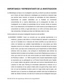 IMPORTANCIA Y REPRESENTANTE DE LA INVESTIGACION
