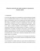 Influencia social de las redes sociales en jóvenes de Ciudad Juárez