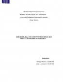 ANÄLISIS DEL BULLYING COMO FENÓMENO SOCIAL QUE AFECTA LOS COLEGIOS DE VENEZUELA