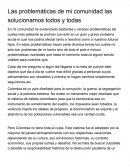 Las problemáticas de mi comunidad las solucionamos todos y todas