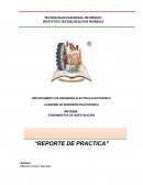 FUNDAMENTOS DE INVESTIGACIÓN “REPORTE DE PRACTICA”