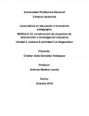 MODULO 10: construcción de proyectos de intervención e investigación educativa