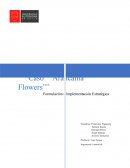 Caso ““Araucanía Flowers”” Formulación e Implementación Estratégica