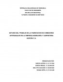 ESTUDIO DEL TRABAJO EN LA FABRICACION DE COMEDORES ARTESANALES EN LA EMPRESA MUEBLERÍA Y CARPINTERIA AURORA C.A.