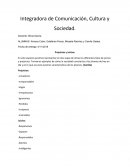 Integradora de Comunicación, Cultura y Sociedad