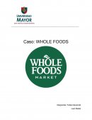 Caso Whole Foods