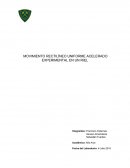 MOVIMIENTO RECTILÍNEO UNIFORME ACELERADO EXPERIMENTAL EN UN RIEL
