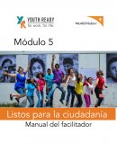 Manual del facilitador Módulo 5: Listos para la Ciudadanía