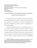 Carencia de formación en los licenciados de educación mención Diseño y Gestión de Proyectos Educativos UCV