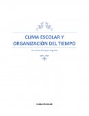 CLIMA ESCOLAR Y ORGANIZACIÓN DEL TIEMPO