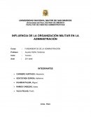 INFLUENCIA DE LA ORGANIZACIÓN MILITAR EN LA ADMINISTRACIÓN