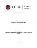 Caso Práctico: Comportamiento del Consumidor “El proceso de decisión de compra”