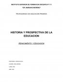HISTORIA Y PROSPECTIVA DE LA EDUCACION RENACIMIENTO Y EDUCACION