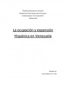 La ocupación y expansión hispánica en Venezuela