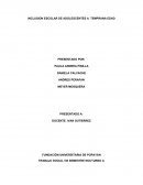 INCLUSION ESCOLAR DE ADOLESCENTES A TEMPRANA EDAD