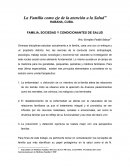 FAMILIA, SOCIEDAD Y CONDICIONANTES DE SALUD