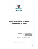 INFORME GESTION CAPITAL HUMANO Clínica Alemana Temuco S. A.