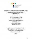 PROYECTO: “PRODUCCIÓN Y DISTRIBUCIÓN AL POR MAYOR Y MENOR DE TÉ ARTESANAL”