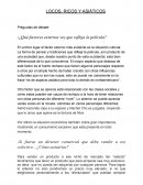 LOCOS, RICOS Y ASIÁTICOS