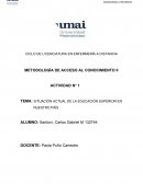 SITUACIÓN ACTUAL DE LA EDUCACIÓN SUPERIOR EN NUESTRO PAÍS