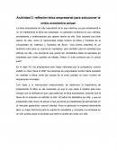 Actividad 3: reflexión ética empresarial para solucionar la crisis económica actual