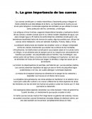 La gran importancia de las cuevas