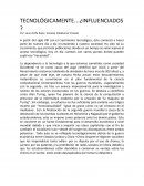 TECNOLÓGICAMENTE...¿INFLUENCIADOS?